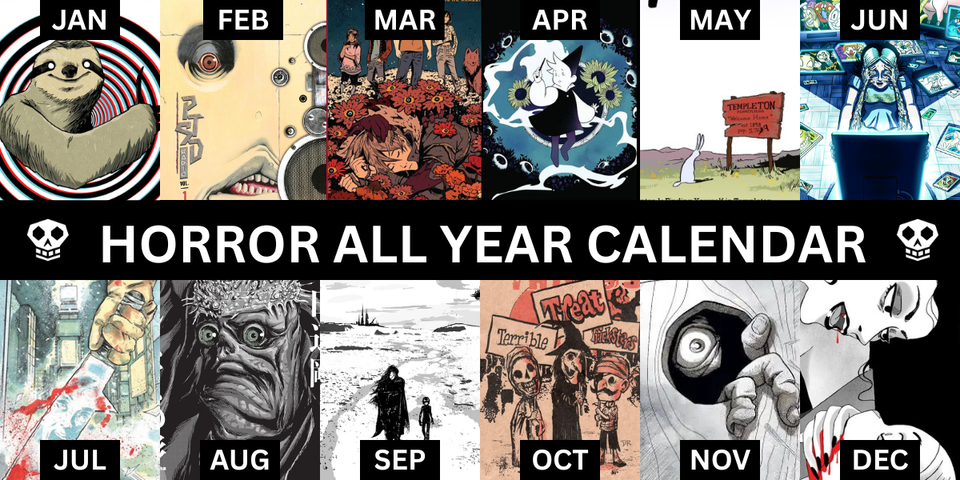 The Horror All Year Calendar graphic features 12 images, one for each month, each illustrated with a different thematic comic.